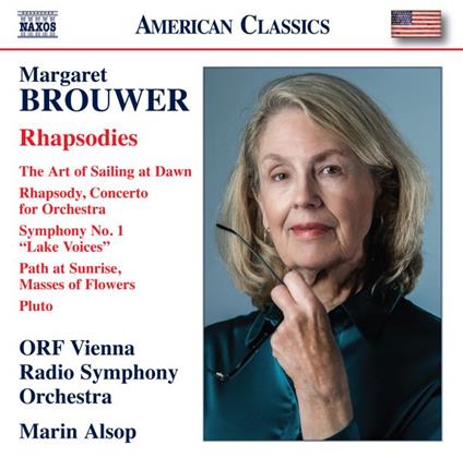 Rhapsodies - The Art Of Sailing At Dawn - CD Audio di ORF Symphony Orchestra,Margaret Brouwer