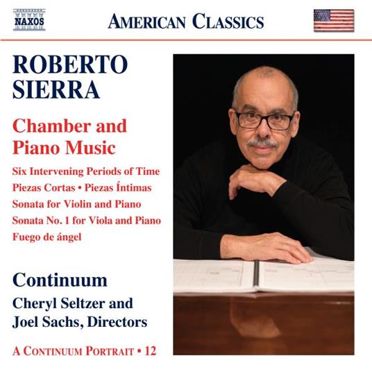 Chamber And Piano Music - CD Audio di Roberto Sierra