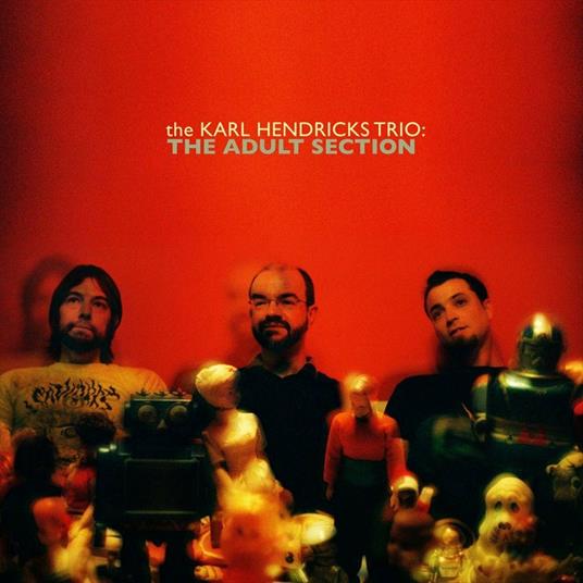 Adult Session - Vinile LP + CD Audio di Karl Hendricks