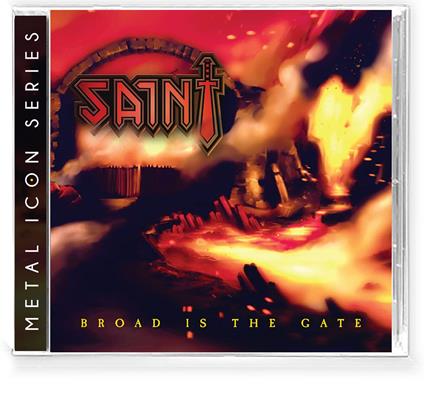 Broad Is The Gate - CD Audio di Saint