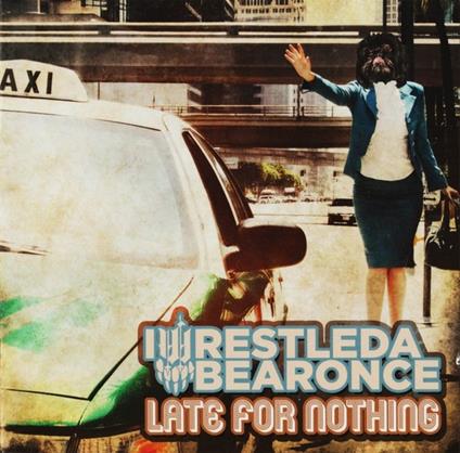 Late For Nothing - Vinile LP di Iwrestledabearonce