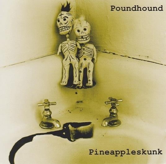 Pineappleskunk - CD Audio di Poundhound