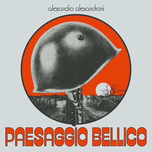 Paesaggio Bellico - Vinile LP di Alessandro Alessandroni