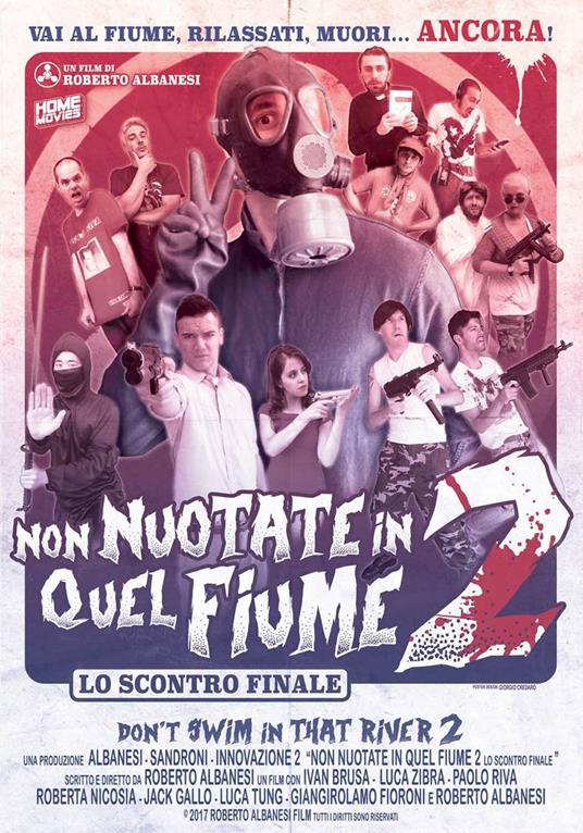 Non Nuotate In Quel Fiume 2. Lo scontro finale (DVD) di Roberto Albanesi - DVD