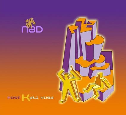 Post Kali Yuga - CD Audio di Nad