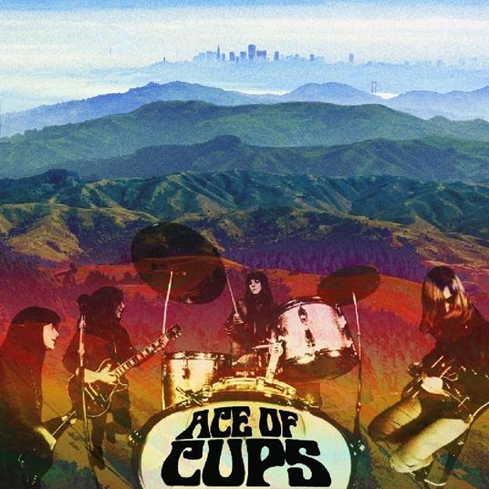 Ace of Cups - Vinile LP di Ace of Cups