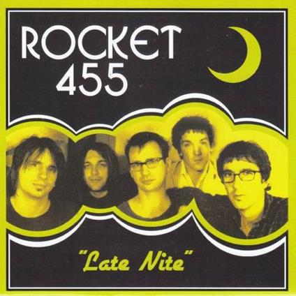 Late Nite / Bone Broke (Previously Unreleased Tracks Including A White Stripes Cover) (7") - Vinile 7'' di Rocket 455