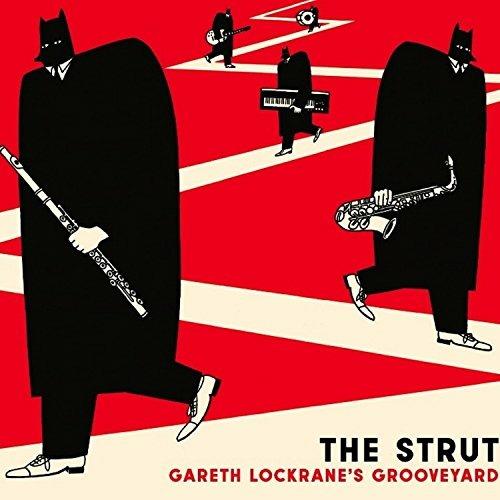 Strut - CD Audio di Gareth Lockrane