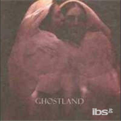 Ghostland - CD Audio di Ghostland