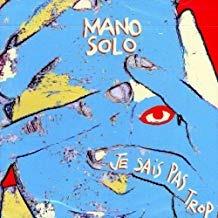 Je Sais Pas Trop - CD Audio di Mano Solo