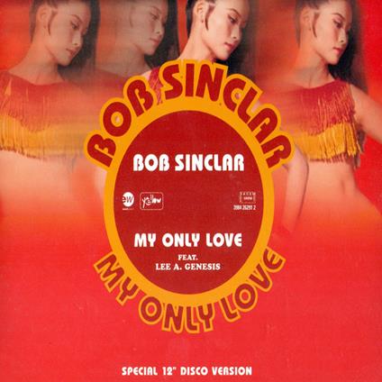 My Only Love - CD Audio di Bob Sinclar