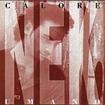 Calore umano - CD Audio di Nek