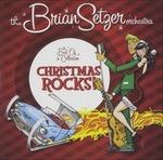 The Best of Collection. Christmas Rocks! - CD Audio di Brian Setzer (Orchestra)