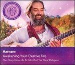 Awakening Your Creative Fire - CD Audio di Harnam