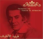 Tribute to Farid El Atrache