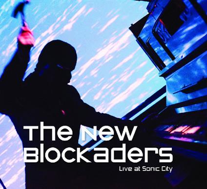 Live at Sonic City - CD Audio di New Blockaders