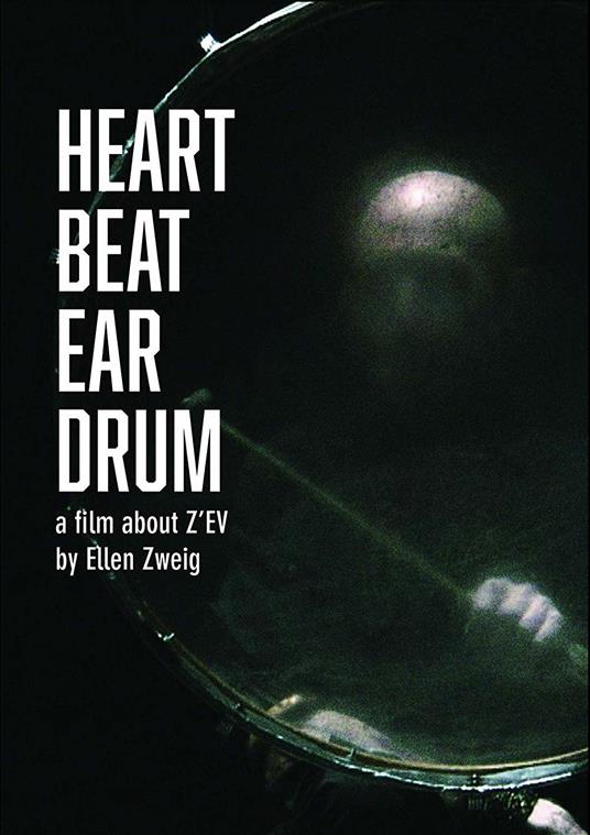 Heart Beat Ear Drum (DVD) - DVD di Z'EV
