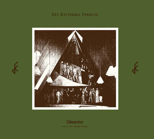 Lidaverken Del I. Att I Vadeld Forgas - Vinile LP di Det Kätterska Förbund