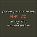 Graphic Scores of Lowell Skinner Davidson - CD Audio di Joe Morris,John Voigt,Tom Plsek