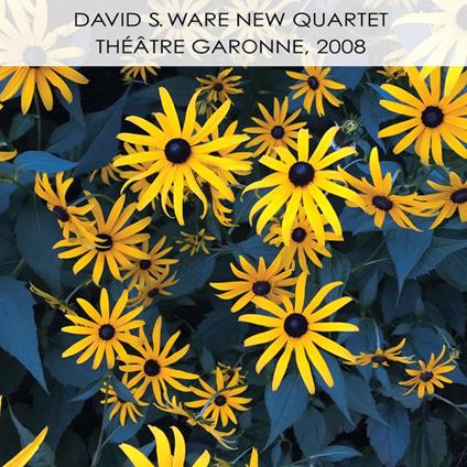 Theatre Garonne, 2008 - CD Audio di David S. Ware