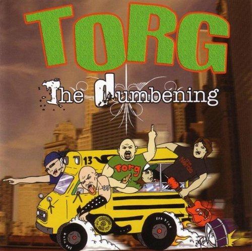Dumbening - CD Audio di Torg