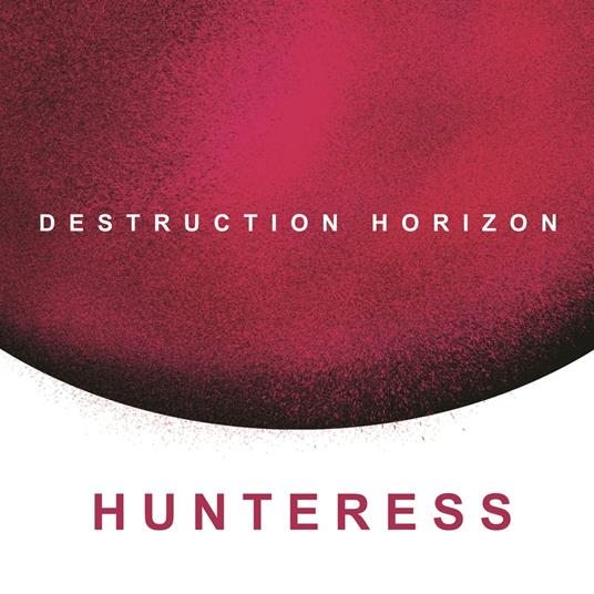 Destruction Horizon - CD Audio di Hunteress
