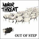 Out of Step - Vinile LP di Minor Threat