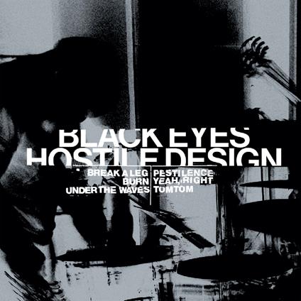 Hostile Design - Vinile LP di Black Eyes