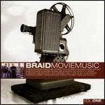 Movie Music vol.1 - CD Audio di Braid