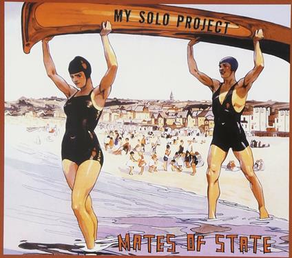 My Solo Project - CD Audio di Mates of State