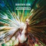 Antibodies - CD Audio di Birthmark
