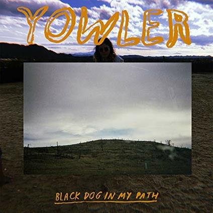 Black Dog in My Path - Vinile LP di Yowler