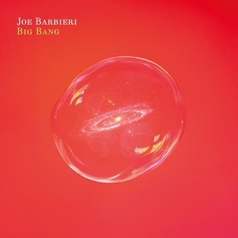 Big Bang - CD Audio di Joe Barbieri - 2