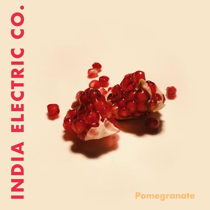 Pomegranate - CD Audio di India Electric Co.