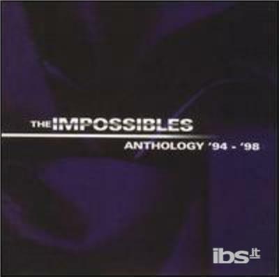 Anthology '94-'98 - CD Audio di Impossibles
