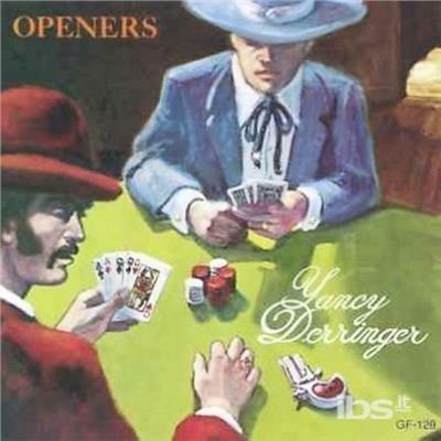 Openers - CD Audio di Yancy Derringer