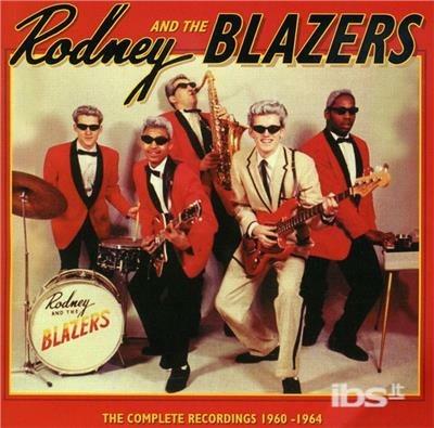 Complete Recordings - CD Audio di Rodney & the Blazers