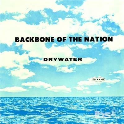 Backbone of the Nation - CD Audio di Drywater