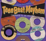 Teenbeat Mayhem. Deserve To Be Heard