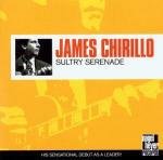 Sultry Serenade - CD Audio di James Chirillo