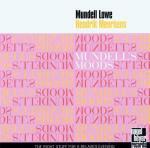 Mundell's Moods - CD Audio di Hendrik Meurkens,Mundell Lowe