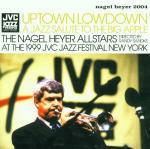 Uptown Lowdown - CD Audio di Nagel Hayers All Stars