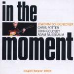 In the Moment - CD Audio di Joachim Schoenecker