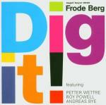 Dig It! - CD Audio di Frode Berg