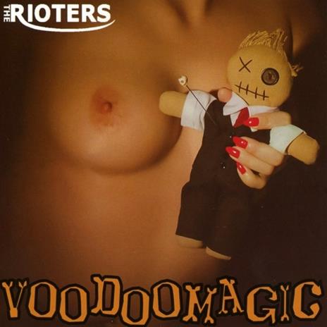 Voodoo Magic - CD Audio di Rioters