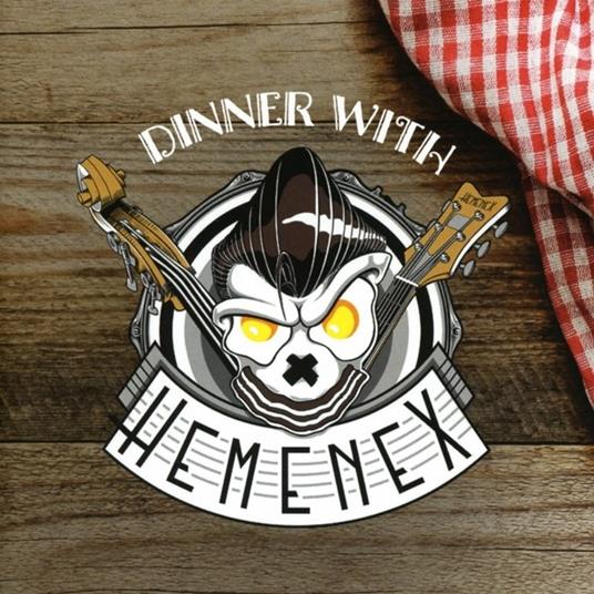 Dinner With - CD Audio di Hemenex