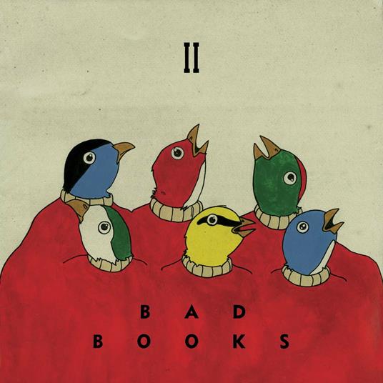 II - CD Audio di Bad Books