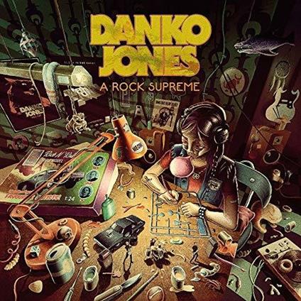 Rock Supreme - CD Audio di Danko Jones