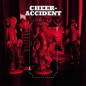 Vinile Admission Cheer-Accident