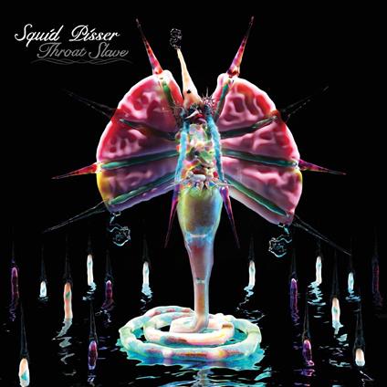 Throat Slave - Vinile LP di Squid Pisser